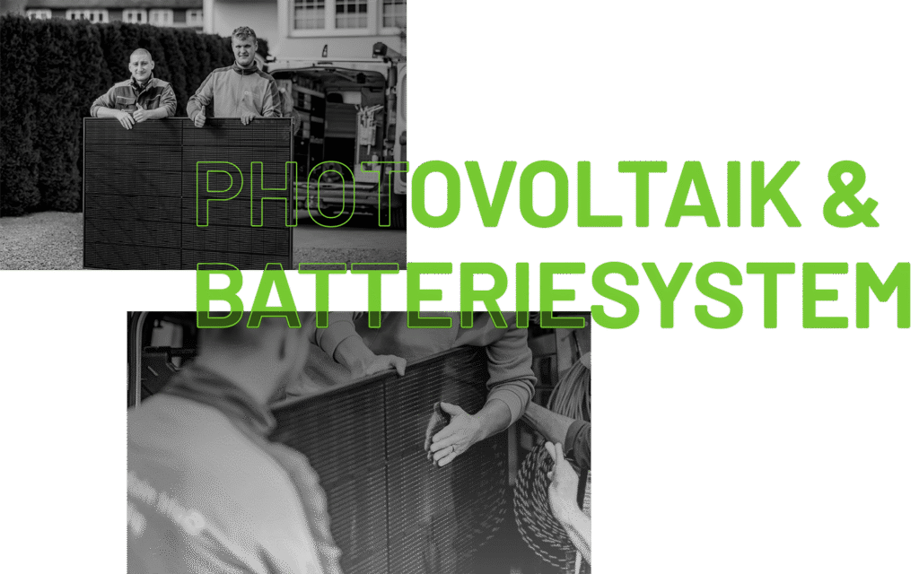 Photovoltaik & Batteriesystem
